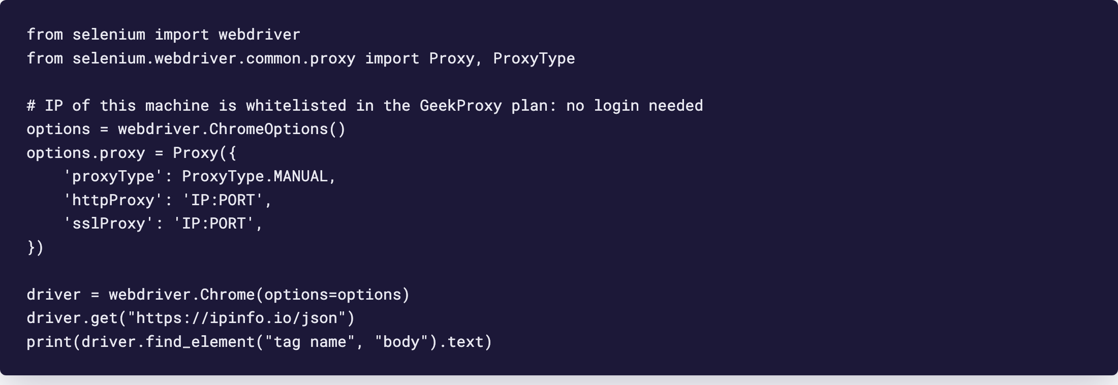 Editor: Selenium Python with the Proxy capability set to a whitelisted GeekProxy address