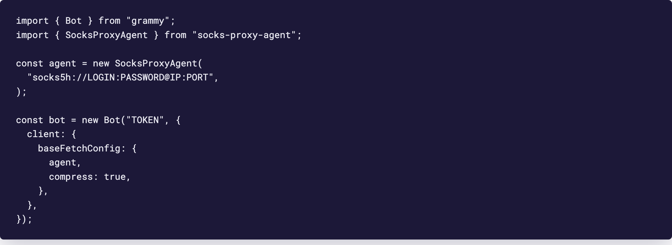 Editor: grammY Bot with baseFetchConfig agent set to a SocksProxyAgent