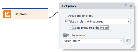 ZennoPoster Get proxy action settings with the Take by rule dropdown showing Without rules and the Delete proxy from the live list checkbox